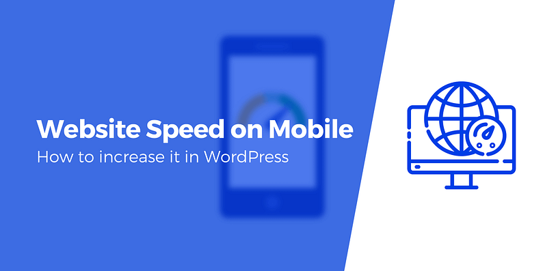 how to increase wordpress website speed in mobile