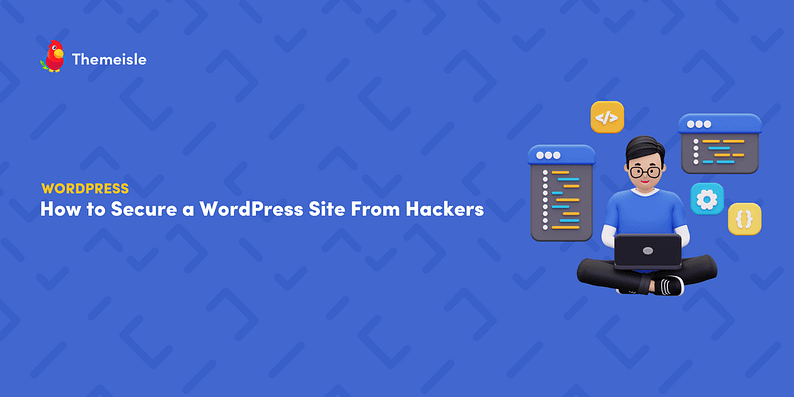 How to secure a wordpress website from hackers.