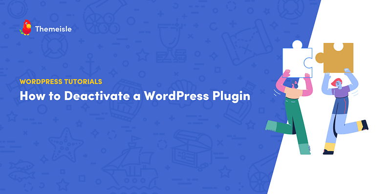 How to deactivate a Wordpress plugin.