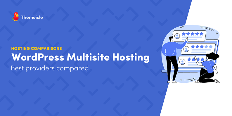 Best WordPress multisite hosting.