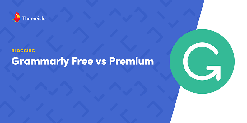 Grammarly free vs premium.