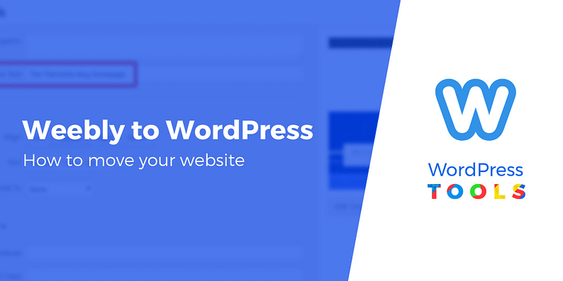Move From Weebly to WordPress
