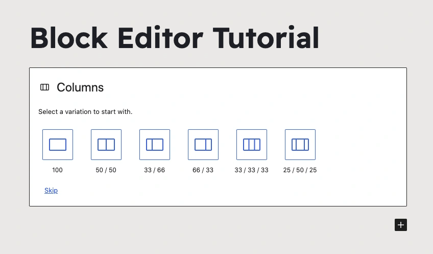 Choosing the layout of a column block inside the Block Editor.