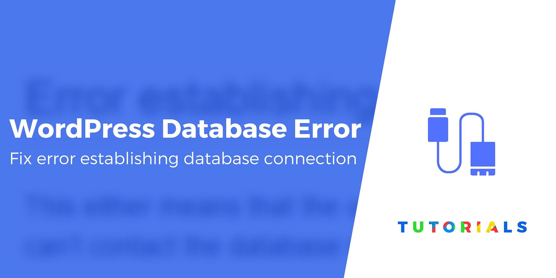 Error Establishing A Database Connection Wordpress Ways To Fix
