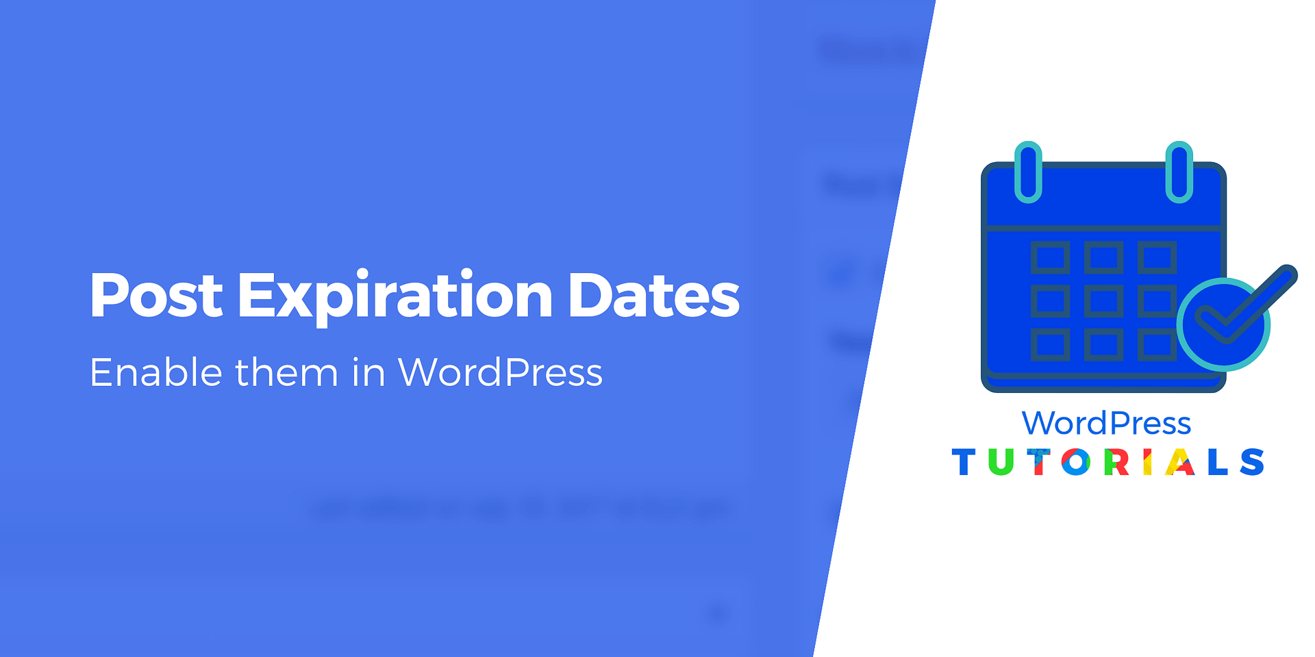 How to Enable Post Expiration Dates in WordPress