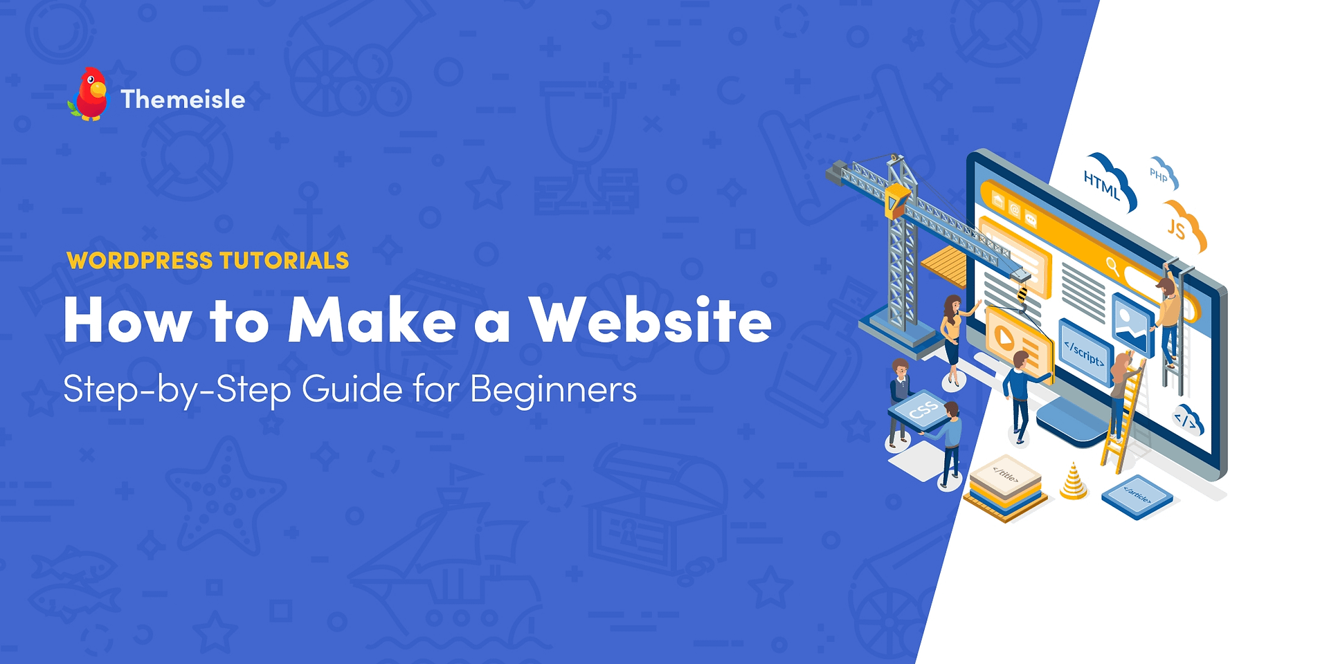 How to Make a WordPress Website: Step-by-Step Guide for Beginners