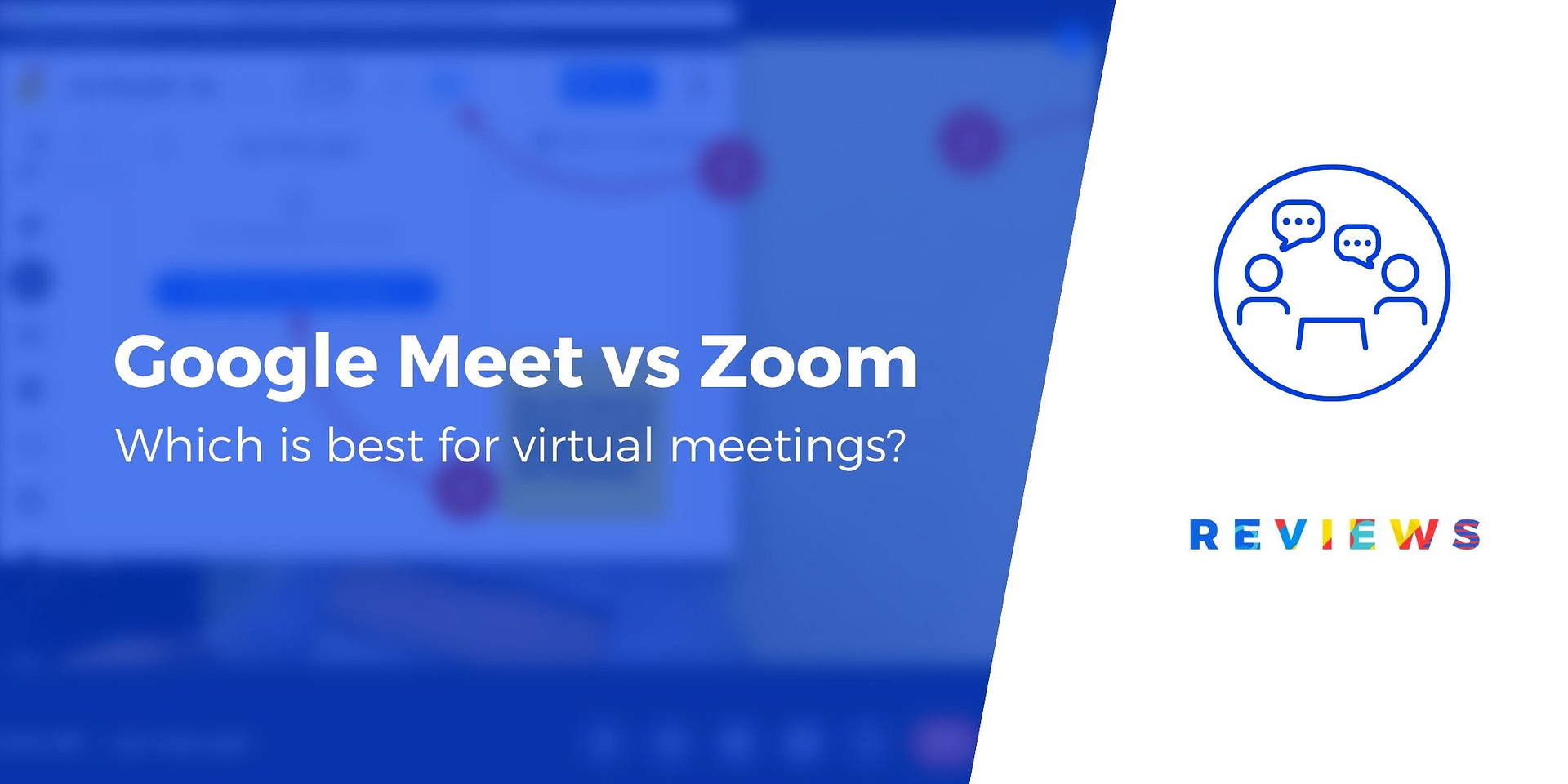 Google Meet Vs Zoom: Which Video Conferencing Software Is Best?