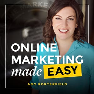 Actionable tips from Amy Porterfield help make her podcast one of the best social media podcasts in 2018