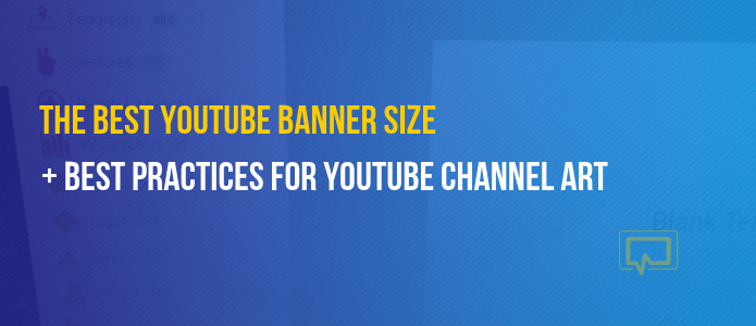 The Best YouTube Banner Size