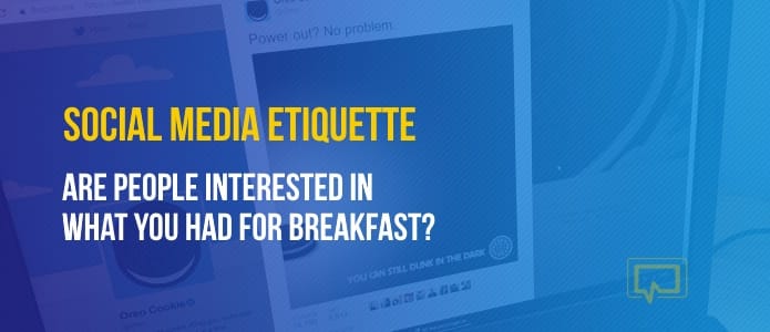 Social Media Etiquette