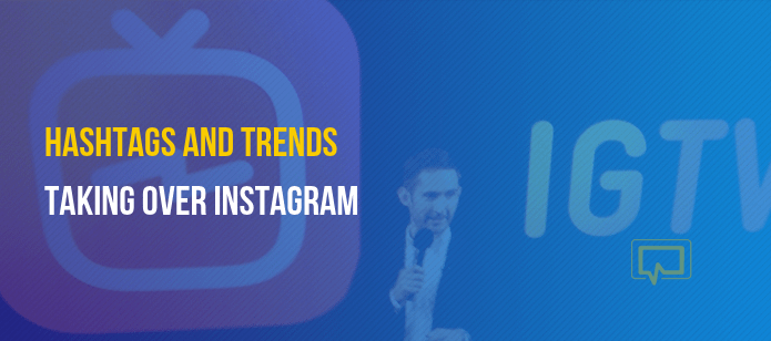 35+ Popular Instagram Hashtags and Trends Taking Over 2020 So Far