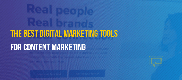 15 of the Best Digital Marketing Tools for Content Marketing