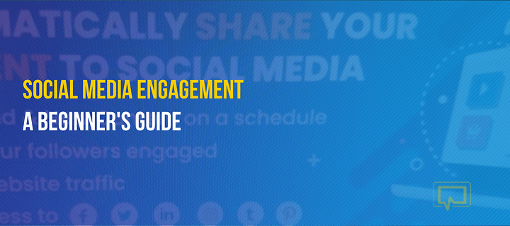 Social Media Engagement: A Beginner's Guide