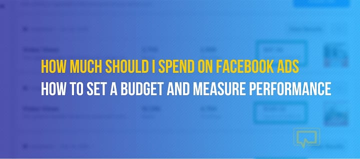 How much should I spend on Facebook ads