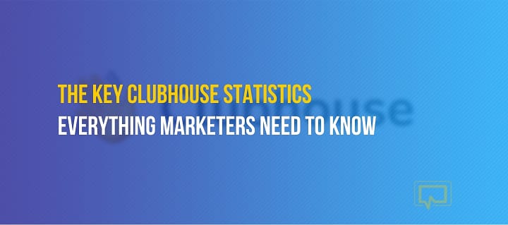 Clubhouse statistics