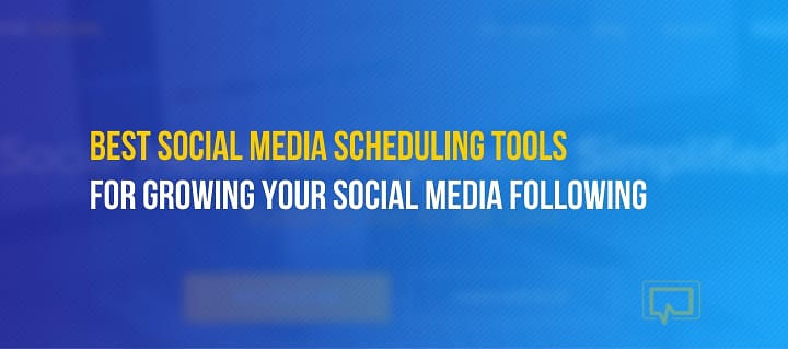 Best social media scheduling tools