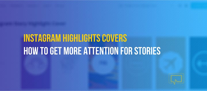 How to Create Stunning Instagram Highlight Covers