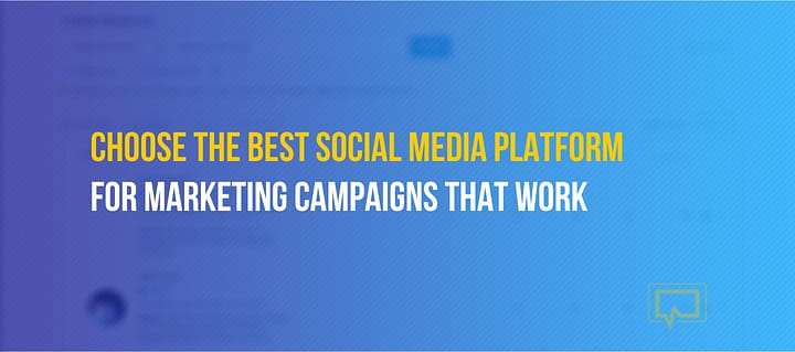 How to Pick the Best Social Media Platform to Reach Your Target Audience