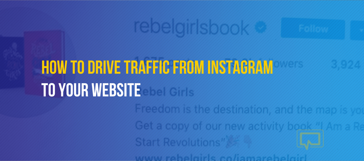 How to Drive Traffic From Instagram to Your Website
