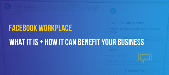 Workplace by Facebook & How to Use it with your Team