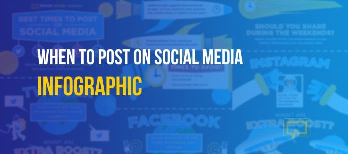 Infographic: When to Post on Social Media (Twitter, Facebook, Instagram, LinkedIn, Pinterest)