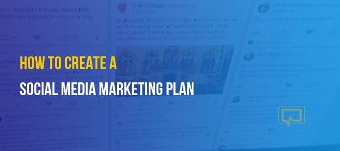 How to Develop a Social Media Marketing Plan for Your Business (In 6 Steps)
