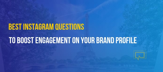 The Best Instagram Questions to Ask to Boost Engagement on Your Brand Profile