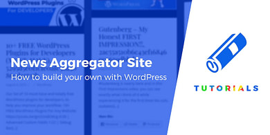 Create a WordPress News Aggregator Website