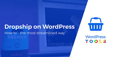How to dropship with WordPress