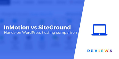 InMotion vs SiteGround
