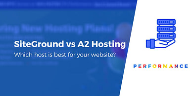 A2 Hosting vs SiteGround