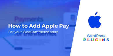 How to add Apple Pay to WooCommerce stores