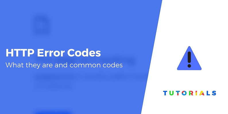 What Are HTTP Error Codes Common Codes How To Fix Them