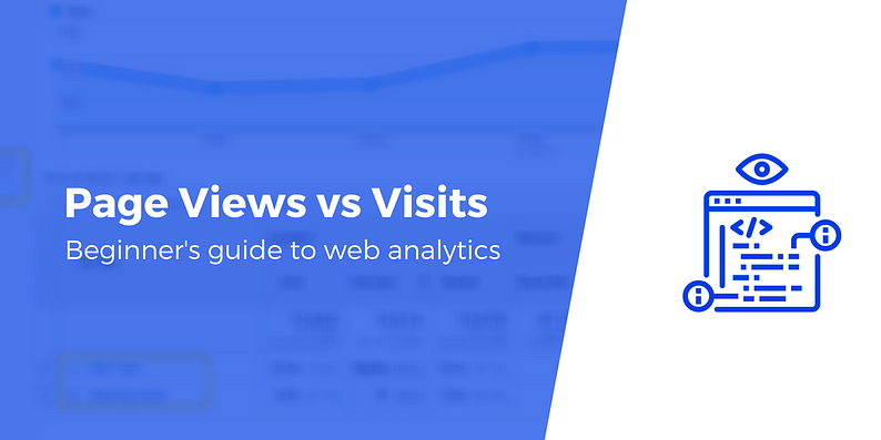 page-views-vs-visits-what-s-the-difference-beginner-s-guide