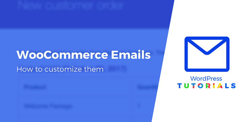Customize WooCommerce Emails