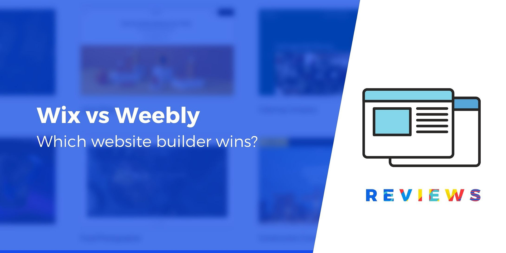 Wix vs Weebly: We Scored It 3-2 in Favor of ... (2022)