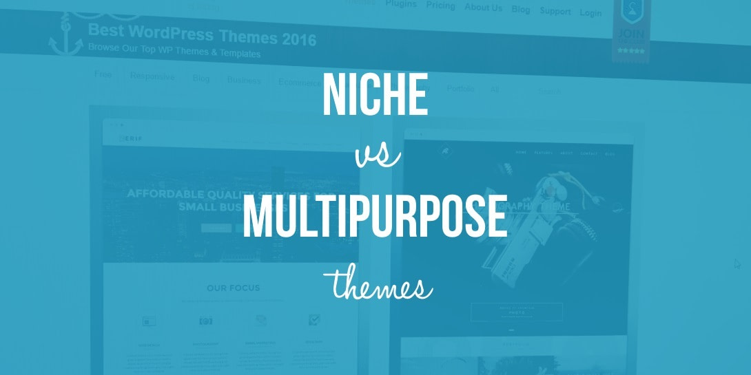 Niche vs Multipurpose Themes Which One Is Best for Your Project