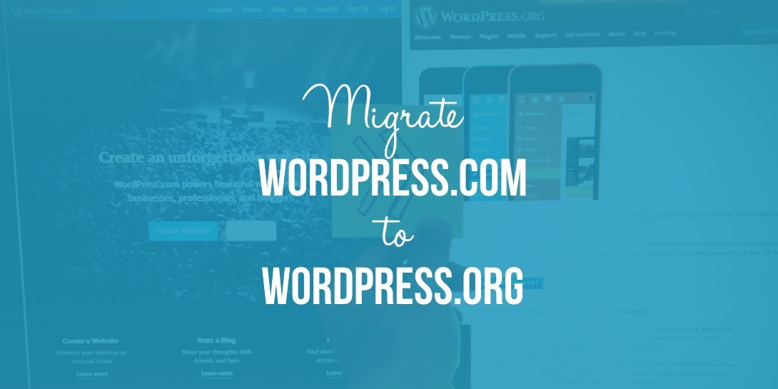 Migrate WordPress.com to WordPress.org - Complete Guide 2023
