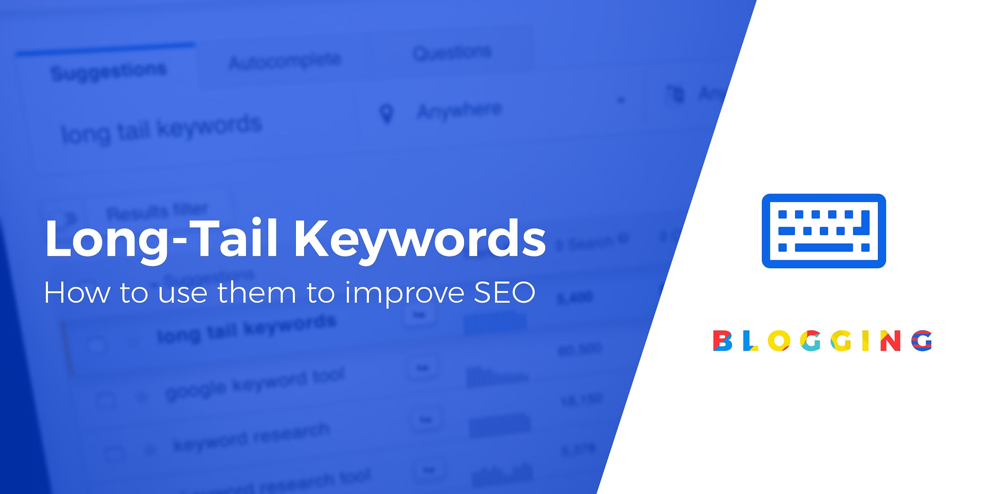 Top 5 Long Tail Keyword Tools to Boost SEO in 2023