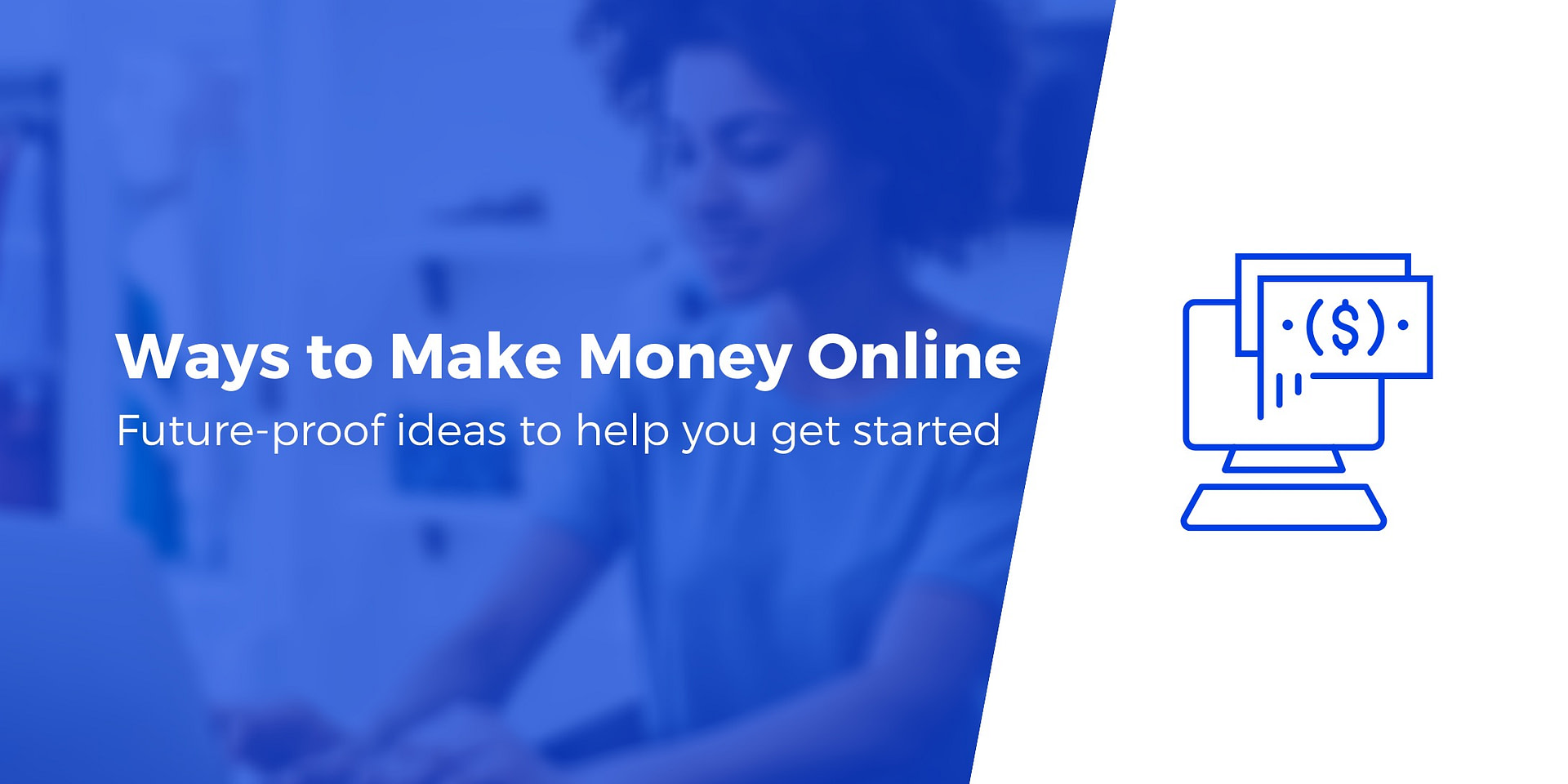 What Does How To Make Money Online: See 32 Ways ... Mean?