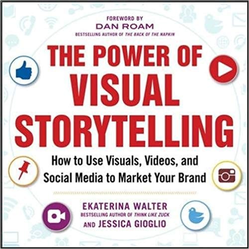 Best Social Media Marketing Books: The Power of Visual Storytelling