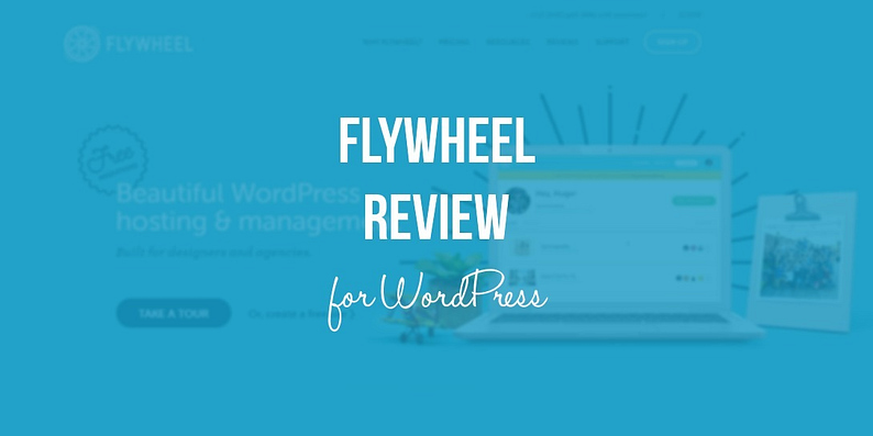 Flywheel review for WordPress