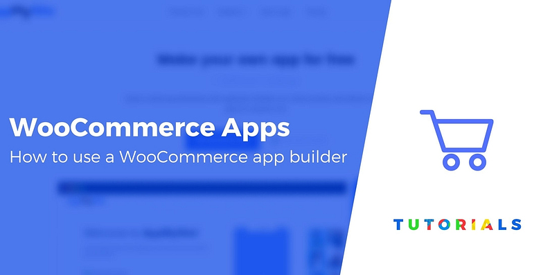 Mobile App Builder WooCommerce App  Builder  How to Create an App  for Your Store