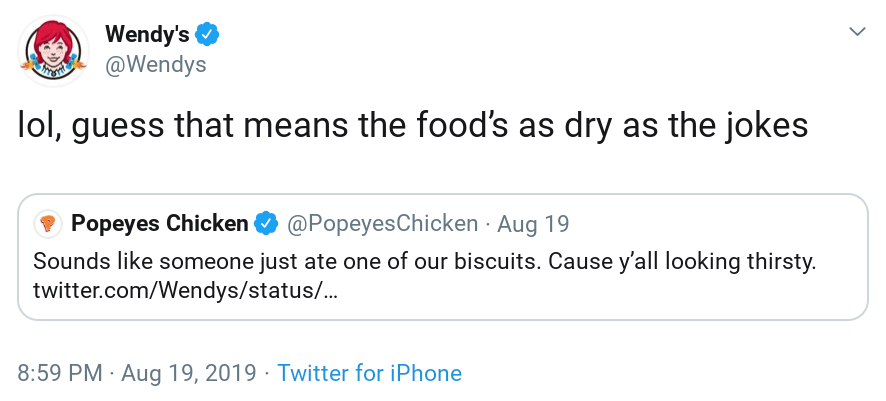 Wendy's response to Popeye's Chicken tweet.